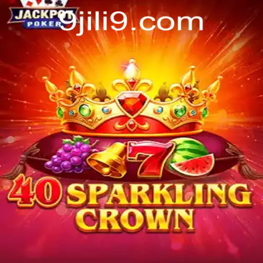 Exploring 40SparklingCrown: A Deep Dive into JILI9's Latest Game