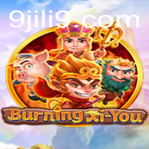 BurningXiYou: A Journey Through Ancient Legends