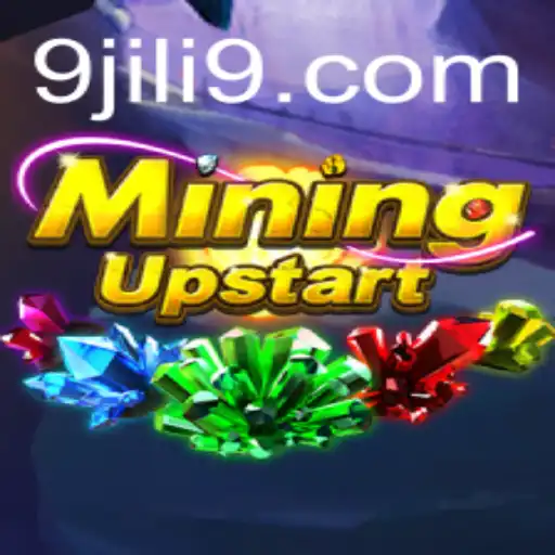 Discover the Exciting World of 'MiningUpstart' - A New Gaming Sensation with JILI9